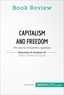  50Minutes - Book Review  : Book Review: Capitalism and Freedom by Milton Friedman - The case for competitive capitalism.