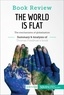  50Minutes - Book Review  : Book Review: The World is Flat by Thomas L. Friedman - The mechanisms of globalisation.