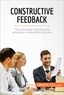  50Minutes - Coaching  : Constructive Feedback - The essentials of giving and receiving constructive criticism.
