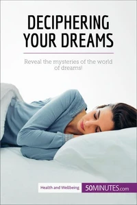 Deciphering Your Dreams