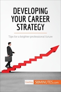 50Minutes - Coaching  : Developing Your Career Strategy - Tips for a brighter professional future.