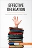  50Minutes - Coaching  : Effective Delegation - Save time and boost quality at work.
