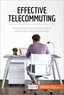 50Minutes - Coaching  : Effective Telecommuting - Learn how to work efficiently and productively at home.