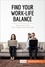 Coaching  Find Your Work-Life Balance. Stop your work from taking over your life