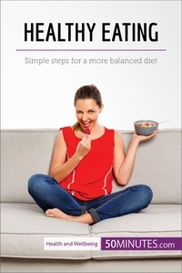  50Minutes - Health &amp; Wellbeing  : Healthy Eating - Simple steps for a more balanced diet.