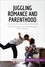 Health &amp; Wellbeing  Juggling Romance and Parenthood. How to balance your family and your love life