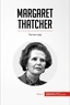  50Minutes - History  : Margaret Thatcher - The Iron Lady.