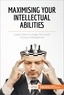  50Minutes - Coaching  : Maximising Your Intellectual Abilities - Learn how to make the most of your intelligence.