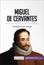  50Minutes - Art &amp; Literature  : Miguel de Cervantes - The father of Don Quixote.