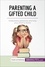 Health &amp; Wellbeing  Parenting a Gifted Child. Understand giftedness and help your child to thrive