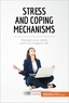  50Minutes - Coaching  : Stress and Coping Mechanisms - Manage your stress and live a happier life.