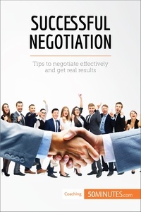  50Minutes - Coaching  : Successful Negotiation - Communicating effectively to reach the best solutions.