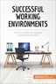  50Minutes - Coaching  : Successful Working Environments - How to create an optimal work environment.