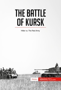  50Minutes - History  : The Battle of Kursk - Hitler vs. The Red Army.