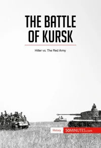 The Battle of Kursk