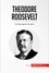 History  Theodore Roosevelt. The Fight Against Corruption