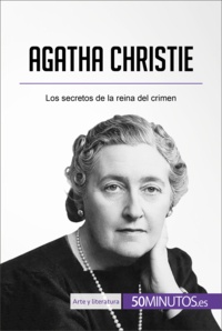  50Minutos - Arte y literatura  : Agatha Christie - Los secretos de la reina del crimen.