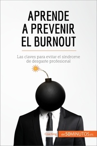  50Minutos - Coaching  : Aprende a prevenir el burnout - Las claves para evitar el síndrome de desgaste profesional.
