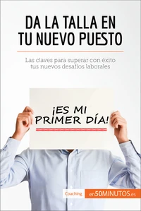 Da la talla en tu nuevo puesto