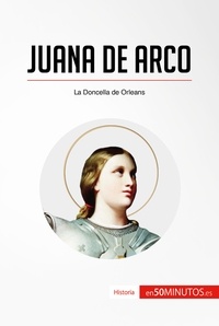  50Minutos - Historia  : Juana de Arco - La Doncella de Orleans.