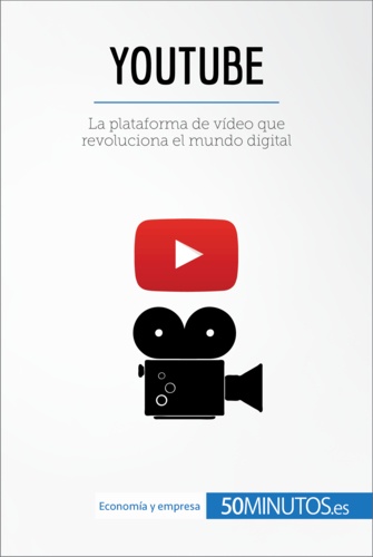  50Minutos - Business Stories  : YouTube - La plataforma de vídeo que revoluciona el mundo digital.