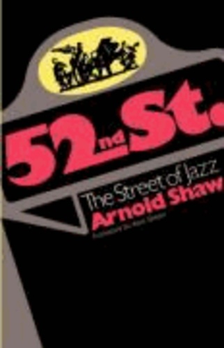 52nd Street: The Street of Jazz.