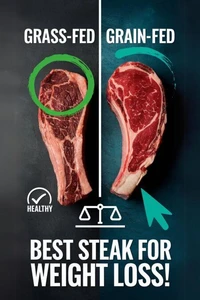 Best Steak for Weight Loss: Grass-Fed or Grain-Fed?
