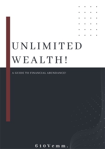  610Vemm - Unlimited Wealth.