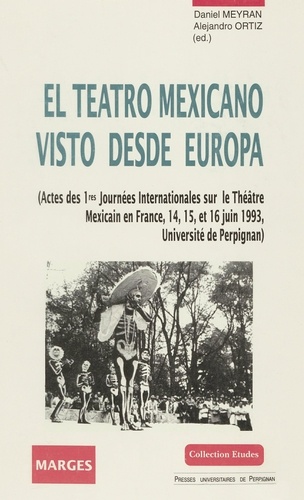 El teatro mexicano visto desdes Europa