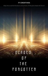 Echoes Of The Forgotten