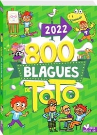  Collectif - 800 blagues de Toto 2022.
