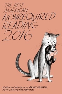  826 National - The Best American Nonrequired Reading 2016.