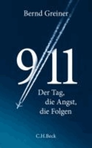 9/11 - Der Tag, die Angst, die Folgen.
