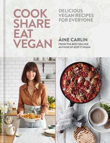 Cook Share Eat Vegan. Delicious plant-based recipes for Everyone