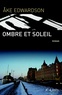 Åke Edwardson - Ombre et soleil.