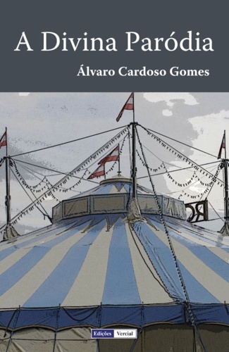 Álvaro Cardoso Gomes - A Divina Paródia.