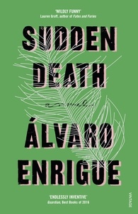 Álvaro Enrigue et Natasha Wimmer - Sudden Death.
