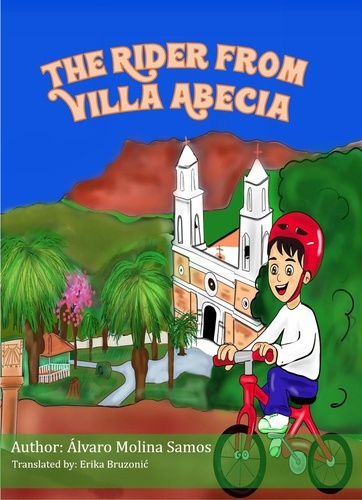  Álvaro Molina Samos - The raider from Villa Abecia - The raider from Villa Abecia, #1.