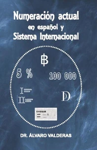 Numeración actual en español y Sistema Internacional