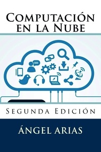  Ángel Arias - Computación en la Nube.