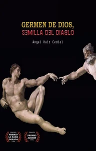 Germen de Dios, semilla del diablo