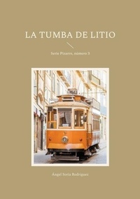Téléchargement gratuit de livres pour Nook La tumba de litio - Serie Pizarro, número 3