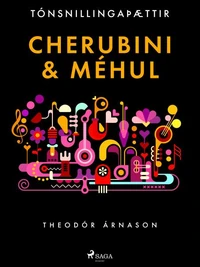 Tónsnillingaþættir: Cherubini &amp; Méhul