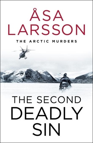 The Second Deadly Sin. The Arctic Murders – A gripping and atmospheric murder mystery