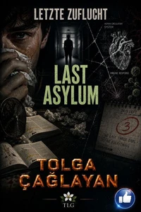 Letzte Zuflucht / Last Asylum