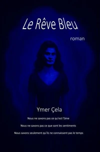 Le Rêve bleu