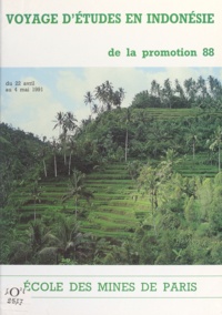  École des Mines de Paris et Rodolphe Bouchard - Voyage d'étude en Indonésie de la promotion 88 - Du 22 avril au 4 mai 1991.