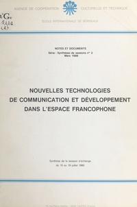  École internationale de Bordea - Nouvelles technologies de communication et développement dans l'espace francophone.