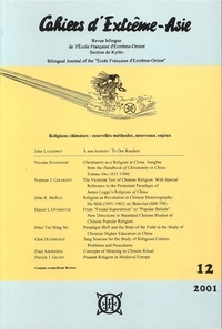 Éd. john Lagerwey - Cahiers d'Extrême-Asie n° 12 (2001) - Religions chinoises : nouvelles méthodes, nouveaux enjeux.