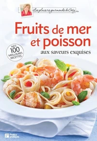 Fruits de mer et poissons aux saveurs exquises